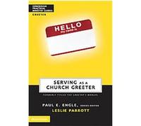 Serving As a Church Greeter, Zondervan Practical Ministry Guides Leslie Parrott (Auteur)