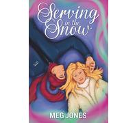 Serving In The Snow: A Scottish Snowed In Small Town Holiday Romance