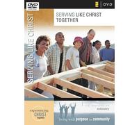 Serving Like Christ Together: Six Sessions on Ministry