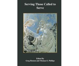 Serving Those Called to Serve: Reflections and Insights into the Mission, Theory, and Practice of Theololy