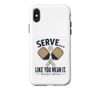 Servir comme si Vous Voulez dire Que Gagner est facultatif Coque pour iPhone X/XS
