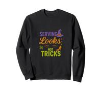 Servir des Looks et Non des astuces Funny Drag Queen Halloween Sweatshirt