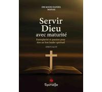 Servir Dieu Avec Maturité