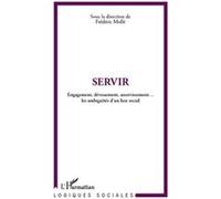 Frédéric Molle – Servir : Les ambiguïtés d'un lien social – Broché