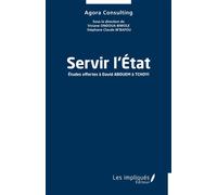 Servir l’État Études offertes à David ABOUEM à TCHOYI - Stéphane Claude M'Bafou - Les Impliqués - broché - Essai