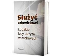 Servir l'homme - (Literatur : Dokument auf Polnisch)