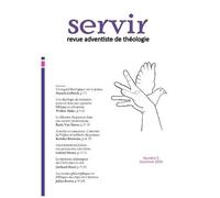 Servir Nâ°5:Revue Adventiste De Thã©Ologie - Automne 2019