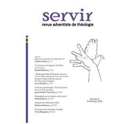 Servir - Revue Adventiste De Théologie
