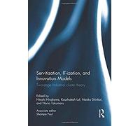 Servitization, It-Ization And Innovation Models: Two-Stage Industrial Cluster Theory