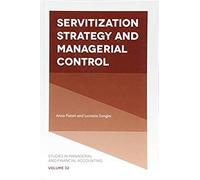 Servitization Strategy And Managerial Control
