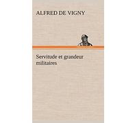 Servitude et grandeur militaires