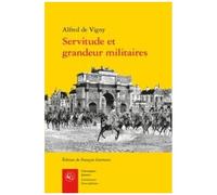 Servitude Et Grandeur Militaires