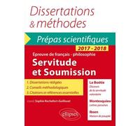 Servitude Et Soumission - Discours De La Servitude Volontaire, La Boétie - Lettres Persanes, Montesquieu - Maison De Poupée, Ibsen