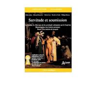 Servitude et soumission - La Boétie, Le discours de la servitude volontaire ou: le Contr'un, Montesquieu, Les Lettres persanes, Ibsen, Une maison de poupée