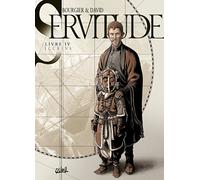 Fabrice David – Servitude T04: Iccrins – Bande dessinée – Cartonné