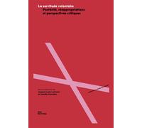 Servitude volontaire Postérité, réappropriations et perspectives critiques - Jacques-Louis Lantoine - Ens Lyon-Inrp - broché - Etude