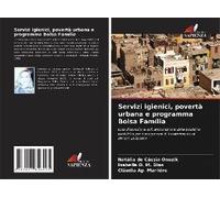 Servizi Igienici, Povertà Urbana E Programma Bolsa Família