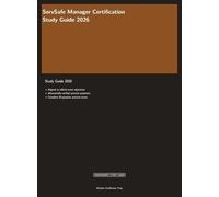 ServSafe Manager Certification Study Guide 2026: Complete Exam Prep with Practice Questions, Answer Explanations, and Food Safety Review
