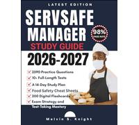 ServSafe Manager Study Guide 2026-2027: 2590 Practice Questions, 10+ Full-Length Tests, a 14-Day Study Plan, Detailed Explanations, and Food Safety Cheat Sheets to Pass the First Time