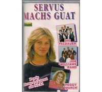 Servus machs guat