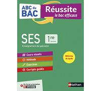SES 1re (Sciences économiques et sociales) - ABC du BAC Réussite - Programme de première 2021-2022 - Enseignement de spécialité - Cours, Méthode, Exercices et Corrigés guidés + Livret Onisep