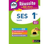 SES 1re (Sciences économiques et sociales) - ABC Réussite - Bac 2026 - Programme de première 2025-2026 - Enseignement de spécialité - Cours, Méthode, Exercices et Corrigés guidés