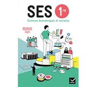 SES 1re - Sciences Economiques et Sociales Éd. 2019 - Livre de l'élève