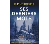 Ses derniers mots
