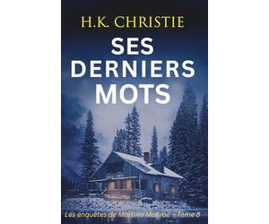 Ses derniers mots