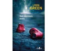 Ses derniers mots Linda Green (Auteur)