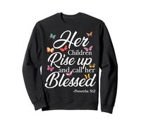 Ses Enfants se lèvent et l'appellent bienheureuse (Proverbes 31, 2, Bible) Sweatshirt