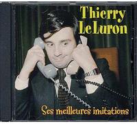 Luron, Thierry Le - Ses meilleures imitations