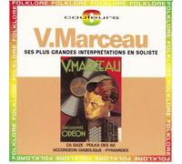 Ses Plus Grandes Interprétations En Soliste (Ça Gaze, Pyramides, Accordéon Diabolique...)