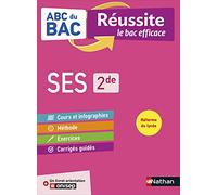 SES (Sciences économiques et sociales) 2de - ABC du BAC Réussite - Programme de seconde 2022-2023 - Cours, Méthode, Exercices + Livret d'orientation Onisep