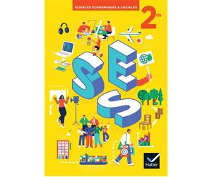 SES Sciences économiques et sociales 2de - Ed. 2022 - Livre élève - Didier Anselm - Hatier - broché - Scolaire / Universitaire