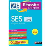SES Terminale (Sciences économiques et sociales) - ABC du BAC Réussite - Bac 2022 - Enseignement de spécialité Tle - Cours, Méthode, Exercices et Sujets corrigés + Cahier spécial Bac