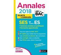 Ses Tle Es Spécifique & Spécialité - Sujets & Corrigés - Edition 2018
