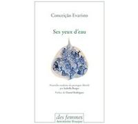 Ses yeux d'eau Conceição Evaristo (Auteur), Izabella Borges (Traduction), Daniel Rodrigues (Préface)