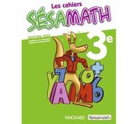 Sésamath 3e (2021) - Cahier élève Association Sésamath (Auteur), Benoît Alli (Auteur), Delphine Arnaud (Auteur), Hélène Gringoz (Auteur), Vanessa Nattagh (Auteur)