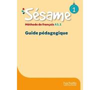 Sésame 1 - Guide pédagogique (A1.1)