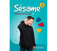 Sésame 2 - Livre de l'élève (A1) - Hugues Denisot - Hachette F.l.e. - broché - Méthode de langue