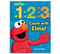 Sesame Street 1 2 3 Count with Elmo Volume 1 A Look Lift amp Learn Book by Sesame Street Sesame Street (Auteur)