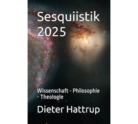 Sesquiistik 2025: Wissenschaft - Philosophie - Theologie