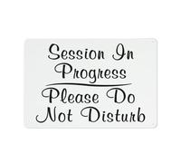 Session In Progress Please Do Not Disturb Panneau de sécurité pour extérieur, 30,5 x 20,3 cm, panneau pour maison, entreprise, allée