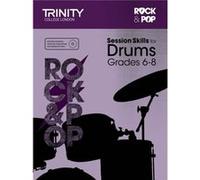 Session Skills for Drums Grades 68 Trinity College London (Auteur)