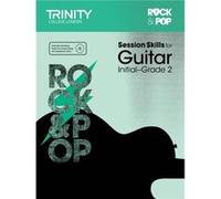 Session Skills for Guitar InitialGrade 2 Trinity College London (Auteur)