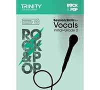 Session Skills for Vocals Initial-Grade 2 - [Livre en VO] Trinity College London (Auteur)