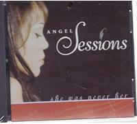 Sessions, Angel - She Was Never Her