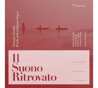 Sestier Armonico, - Antonio Vivaldi - Il Suono Ritrovato