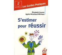 S'estimer pour réussir